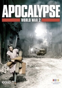 Апокалипсис: Вторая мировая война (2009)